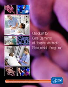 Checklist for Core Elements of Hospital Antibiotic Stewardship Programs  National Center for Emerging and Zoonotic Infectious Diseases