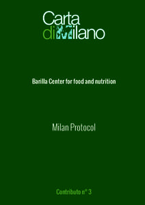 Barilla Center for food and nutrition  Milan Protocol Contributo n° 3