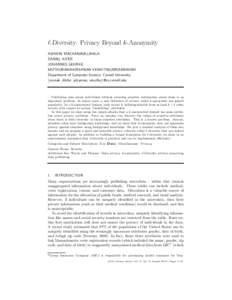 ℓ-Diversity: Privacy Beyond k-Anonymity ASHWIN MACHANAVAJJHALA DANIEL KIFER JOHANNES GEHRKE MUTHURAMAKRISHNAN VENKITASUBRAMANIAM Department of Computer Science, Cornell University