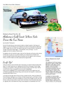 The Oﬃcial Travel Site of Alabama  Alabama Road Trip No. 28 Alabama’s Gulf Coast: Where Kids Drive e Fun Home