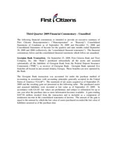 Third Quarter 2009 Financial Commentary - Unaudited The following financial commentary is intended to provide an executive summary of First Citizens Bancorporation’s (“Bancorporation” or “Bancorp”) Consolidated