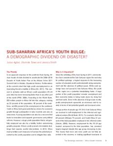 SUB-SAHARAN AFRICA’S YOUTH BULGE: A DEMOGRAPHIC DIVIDEND OR DISASTER? Julius Agbor, Olumide Taiwo and Jessica Smith The Priority