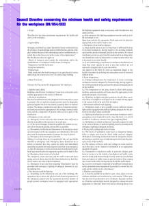 Council Directive concerning the minimum health and safety requirements for the workplace[removed]EEC] 1. Scope This directive lays down minimum requirements for health and safety at the workplace. 2. Applicability