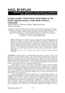 AACL BIOFLUX Aquaculture, Aquarium, Conservation & Legislation International Journal of the Bioflux Society Length-weight relationship of Ostreidae in the Kuala Gigieng estuary, Aceh Besar District,