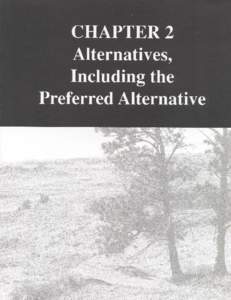 CHAPTER 2 Alternatives, Including the Preferred Alternative