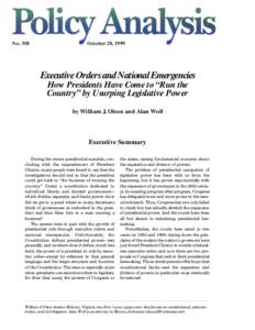 Executive Orders and National Emergencies: How Presidents Have Come to "Run the Country" by Usurping Legislative Power