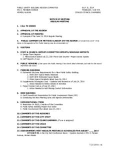 PUBLIC SAFETY BUILDING REVIEW COMMITTEE 491 E. PIONEER AVENUE HOMER, ALASKA JULY 31, 2014 THURSDAY, 5:30 P.M.