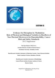 SECTION 15  Evidence for Disruption by Modulation Role of Physical and Biological Variables in Bioeffects of Non-Thermal Microwaves for Reproducibility, Cancer Risk and Safety Standards