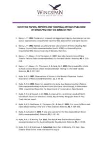   	
   	
   SCIENTIFIC	
  PAPERS,	
  REPORTS	
  AND	
  TECHNICAL	
  ARTICLES	
  PUBLISHED	
  	
   BY	
  WINGSPAN	
  STAFF	
  ON	
  BIRDS	
  OF	
  PREY	
  	
   	
  