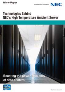 White Paper  Technologies Behind NEC’s High Temperature Ambient Server  Boosting the power efficiency