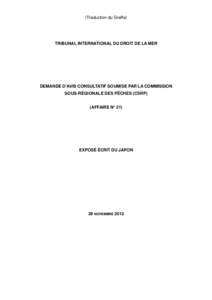 (Traduction du Greffe)  TRIBUNAL INTERNATIONAL DU DROIT DE LA MER DEMANDE D’AVIS CONSULTATIF SOUMISE PAR LA COMMISSION SOUS-RÉGIONALE DES PÊCHES (CSRP)