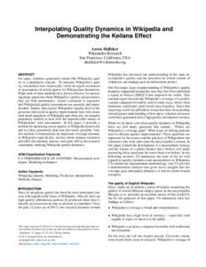 Interpolating Quality Dynamics in Wikipedia and Demonstrating the Keilana Effect Aaron Halfaker Wikimedia Research San Francisco, California, USA 