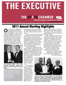 THE EXECUTIVE THE STATE CHAMBER Nebraska Chamber of Commerce & Industry February-March 2011