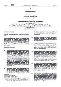 Verordening (EU) nrvan de Commissie van 8 augustus 2013 tot wijziging van de bijlagen II, III en V bij Verordening (EG) nrvan het Europees Parlement en de Raad wat betreft de maximumgehalten aan res