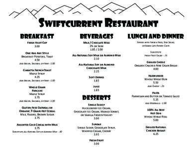 Swiftcurrent Restaurant Breakfast Beverages  Lunch and Dinner