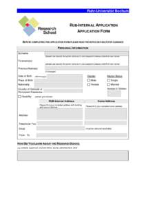 Ruhr-Universität Bochum  RUB-INTERNAL APPLICATION APPLICATION FORM BEFORE COMPLETING THIS APPLICATION FORM PLEASE READ THE NOTES ON PAGE 6 FOR GUIDANCE