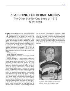 SEARCHING FOR BERNIE MORRIS - The Other Stanley Cup Story of 1919