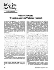 Vicki D. Lachman  Whistleblowers: Troublemakers or Virtuous Nurses?  R