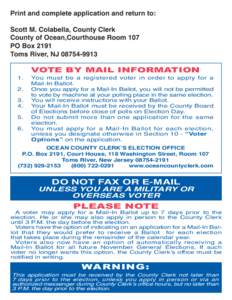 Print and complete application and return to:  Scott M. Colabella, County Clerk County of Ocean,Courthouse Room 107 PO Box 2191 Toms River, NJ[removed]