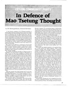 In Defence of Mao Tsetung Thought SllllillflSliw^ 6y Af. Sanmugathasan, General Secretary It has become necessary for all Marxist-Leninists to