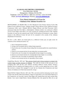 ALABAMA SECURITIES COMMISSION Post Office Box[removed]Montgomery, Alabama[removed]Telephone: ([removed]or[removed]Fax: ([removed]Email: [removed] Website: www.asc.alabama.gov Terry Harris Sen