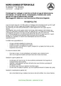 NORD-SAMSØ EFTERSKOLE Sdr. Møllevej 5, Nordby, 8305 Samsø Tlf[removed]Fax[removed]www.n-s-e.dk [removed]