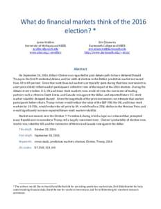 What do financial markets think of the 2016 election? * Justin Wolfers University of Michigan and NBER  www.nber.org/~jwolfers