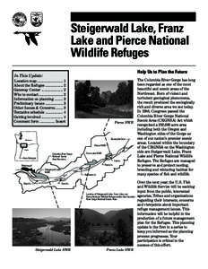National Wildlife Refuge / Protected areas of the United States / Geography of the United States / Franz Lake National Wildlife Refuge / Deep Fork National Wildlife Refuge / Ridgefield National Wildlife Refuge / Pierce National Wildlife Refuge / Steigerwald Lake National Wildlife Refuge