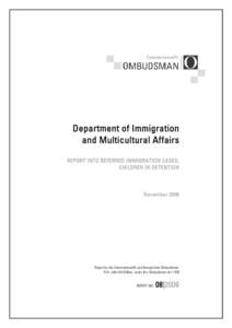 International law / Immigration law / Punishments / Ombudsman / Immigration detention / Immigration officer / Detention / Department of Immigration and Citizenship / Australian nationality law / Law / Criminal law / Immigration to Australia