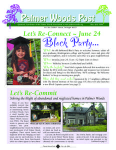 Palmer Woods Post  Quarterly Newsletter of the Palmer Woods Association • www.palmerwoods.org May.~July 2006