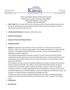 KANSAS ADVISORY COUNCIL ON HIV/AIDS (KACHA) Membership Committee Conference Call AGENDA Wednesday, February 1, 2012 11AM[removed]PIN[removed]  •