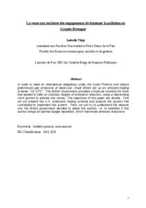 La vente aux enchères des engagements de diminuer la pollution en Grande-Bretagne Isabelle Thijs Assistante aux Facultés Universitaires Notre-Dame de la Paix Faculté des Sciences économiques, sociales et de gestion L