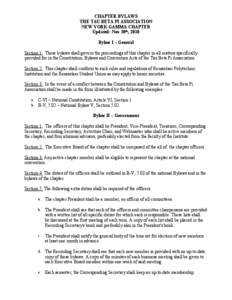 CHAPTER BYLAWS THE TAU BETA PI ASSOCIATION NEW YORK GAMMA CHAPTER Updated: Nov 30th, 2010 Bylaw I – General Section 1: These bylaws shall govern the proceedings of this chapter in all matters specifically