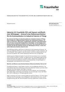 F R A U N H O F E R -I N S T I T U T F ÜR E I N G E B E T T E T E SY S T E M E U N D K O MM U N I K A T I O N S T EC H N I K E SK  Presseinformation PRESSEINFORMATION 28. April 2016 || Seite 1 | 2