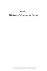 Part One:  Nāgārjuna’s Stories on Giving Kalavinka.Org & Kalavinkapress.Org / Copyright © 2008 by Bhikshu Dharmamitra. All Rights Reserved. Please do not alter files or post elsewhere on the Internet.