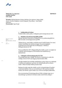 REFERAT  Møde den: 24. maj 2012 Juridisk Institut LSU-møde Til stede: Michael Steinicke, Kirsten Jakobsen, Per Andersen, Jørgen Albæk