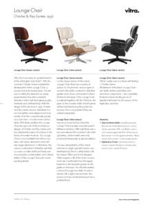   Lounge Chair Charles & Ray Eames, 1956  Lounge Chair (classic version)