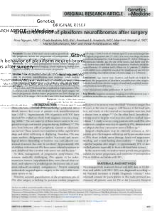© American College of Medical Genetics and Genomics  Original Research Article Growth behavior of plexiform neurofibromas after surgery Rosa Nguyen, MD1,2, Chadi Ibrahim, MD, BSc3, Reinhard E. Friedrich, MD4, Manfred We