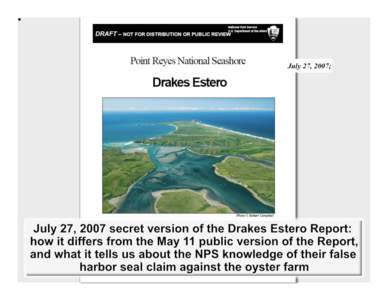 Drakes Estero Report 07_27_07 version seals.ppt