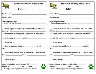 Maineville Primary School Note  Maineville Primary School Note Date: ___________