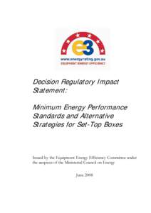 Decision Regulatory Impact Statement: Minimum Energy Performance Standards and Alternative Strategies for Set-Top Boxes