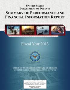 UNITED STATES DEPARTMENT OF DEFENSE SUMMARY OF PERFORMANCE AND FINANCIAL INFORMATION REPORT