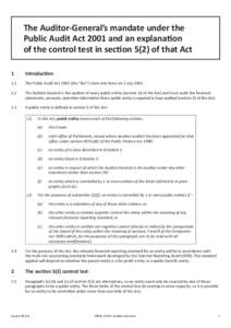 The Auditor-General’s mandate under the Public Audit Act 2001 and an explanation of the control test in section 5(2) of that Act 1	  Introduction