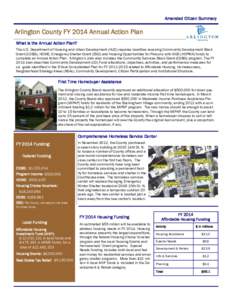 Amended Citizen Summary  Arlington County FY 2014 Annual Action Plan What is the Annual Action Plan? The U.S. Department of Housing and Urban Development (HUD) requires localities receiving Community Development Block Gr