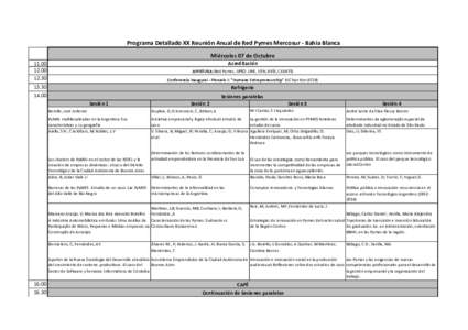 Programa Detallado XX Reunión Anual de Red Pymes Mercosur - Bahia Blanca Miércoles 07 de Octubre Acreditación