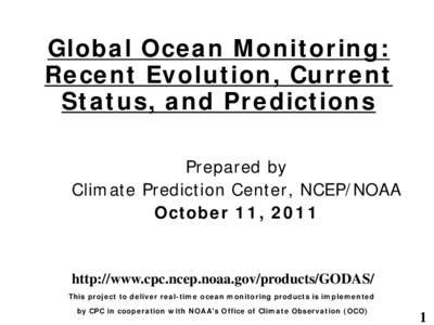 Global Ocean Monitoring: Recent Evolution, Current Status, and