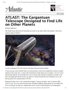 [removed]ATLAST: The Gargantuan Telescope Designed to Find Life on Other Planets - Technology - The Atlantic • SUBSCRIBE • RENEW