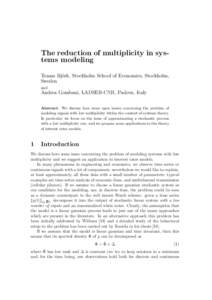 The reduction of multiplicity in systems modeling Tomas Bj¨ork, Stockholm School of Economics, Stockholm, Sweden and  Andrea Gombani, LADSEB-CNR, Padova, Italy