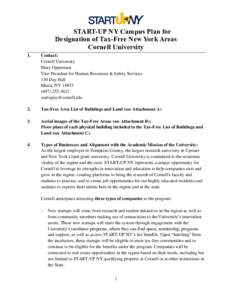 START-UP NY Campus Plan for Designation of Tax-Free New York Areas Cornell University 1.  Contact: