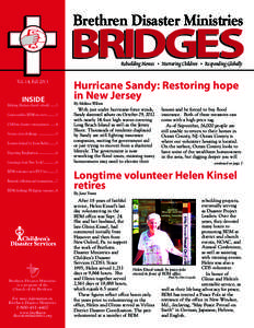 Brethren Disaster Ministries Rebuilding Homes • Nurturing Children • Responding Globally Vol. 14, Fall 2013 INSIDE Helping Haitian church rebuild[removed]